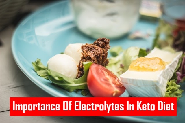 Importance Of Electrolytes In the Keto Diet