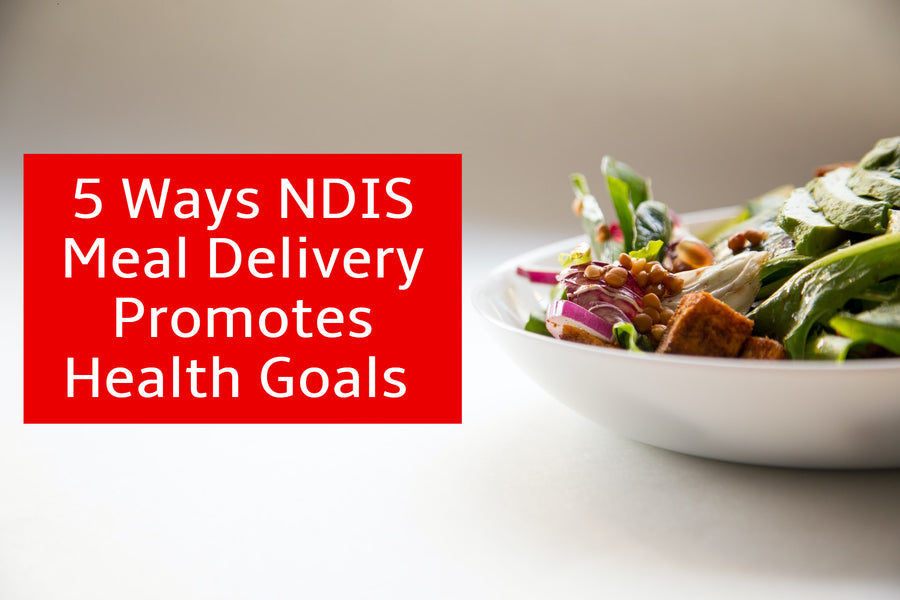 5 Ways NDIS Meal Delivery Promotes Health Goals