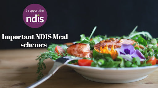 Know these important NDIS Meal schemes before registering for NDIS Meal Preparation and Delivery.