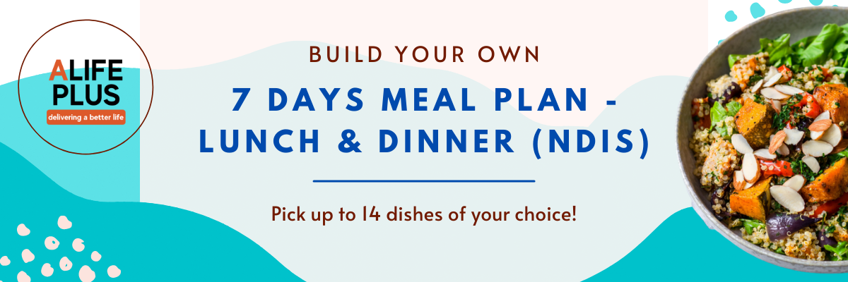 7 Days Meal Plan - Lunch & Dinner (NDIS)